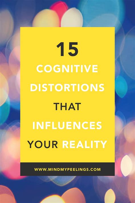 15 Common Cognitive Distortions — Mind My Peelings