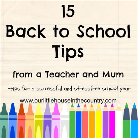 15 Back To School Tips From A Mom And Teacher Our Little House In