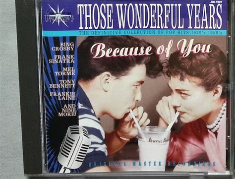 Those Wonderful Years Because Of You Cd Discogs