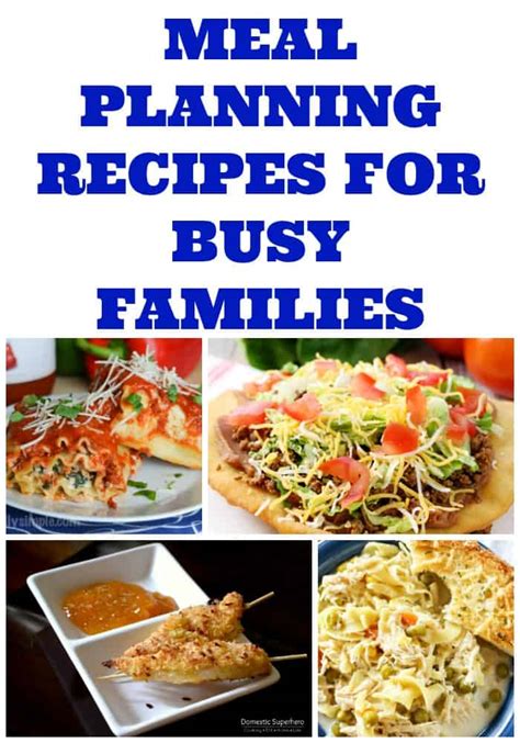 Meal Planning Recipes For Busy Families Week 32 Must Have Mom