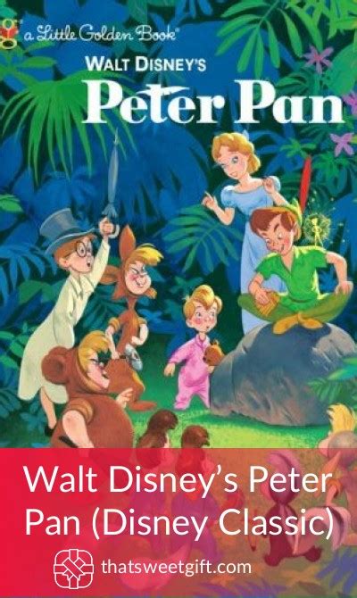 Walt Disneys Peter Pan Disney Classic Storybook Thatsweett