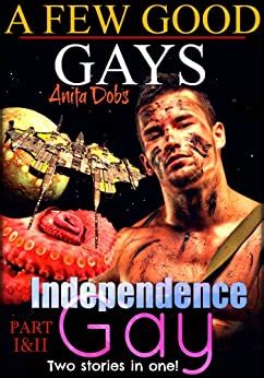 Independence Gay A Few Good Gays Part Pack Gay Alien
