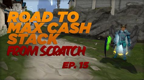 Runescape 3 Road To Max Cash Stack From Scratch Ep 15 Youtube