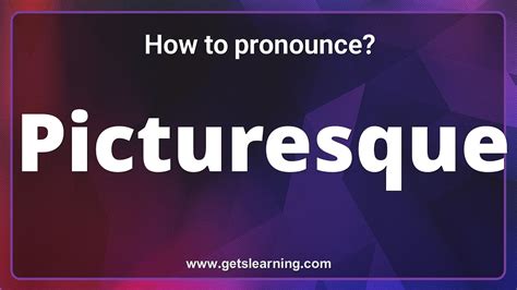 How To Pronounce Picturesque In English Correctly Youtube