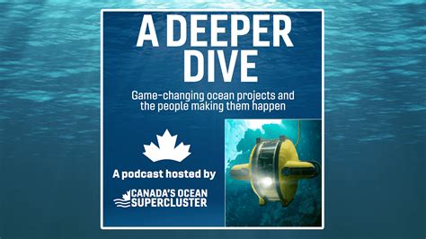 A Deeper Dive Podcast - Canada's Ocean Supercluster