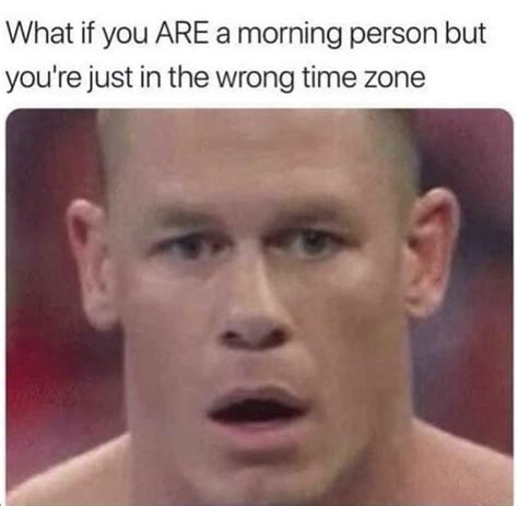 Youll Love These Hilarious Memes Whether You Are A Morning Person Or