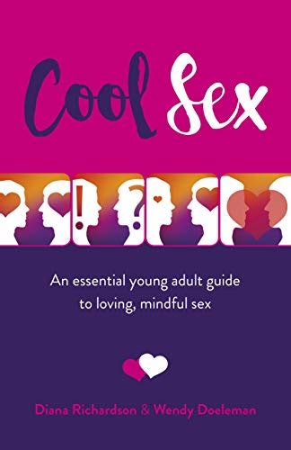 【télécharger】 Cool Sex An Essential Young Adult Guide To Loving Fulfilling Sex Livre Ebook