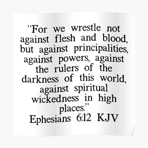 Ephesians 612 Kjv Poster By Ibmclothing Redbubble
