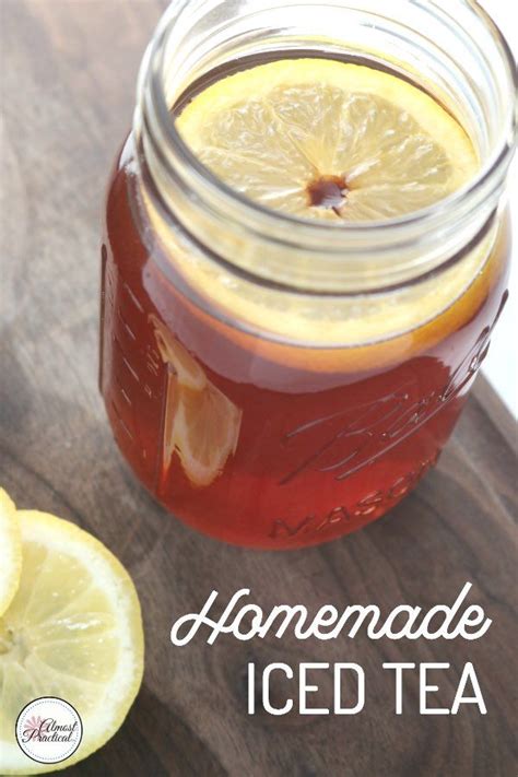 How To Make Homemade Iced Tea Recipe Homemade Iced Tea Iced Tea