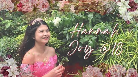 A Decade And Eight Hannah Joy Full Video 🌷 Youtube