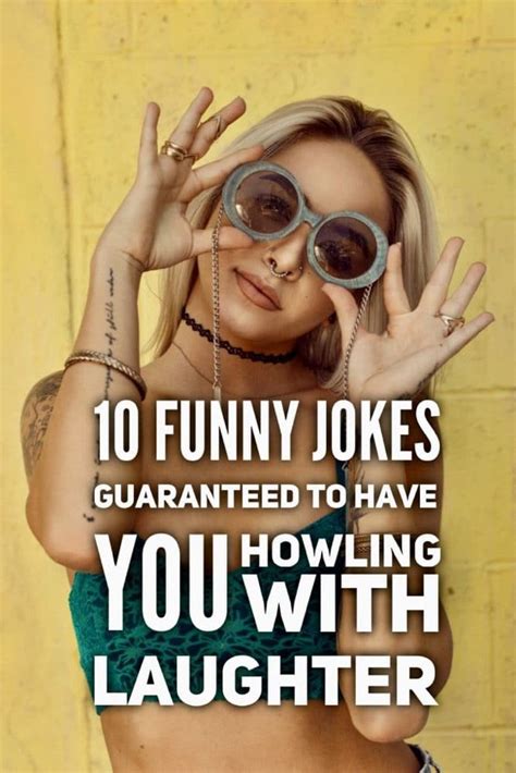10 funny jokes guaranteed to have you howling with laughter funny one liners jokes one liner