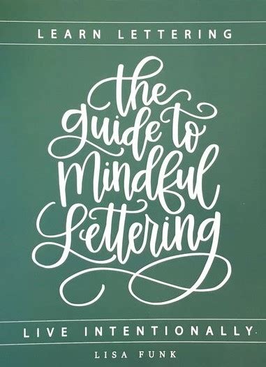 The Guide To Mindful Lettering Learn Lettering Live Intentionally By