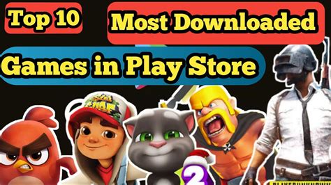 Top 10 Games Most Downloaded Games Trending Games Most Popular