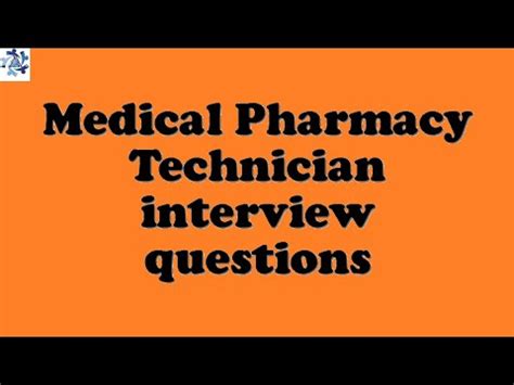 Basic interview questions, we sat down and talk about the basic every interview questions, was very simple to ask. Medical Pharmacy Technician interview questions - YouTube
