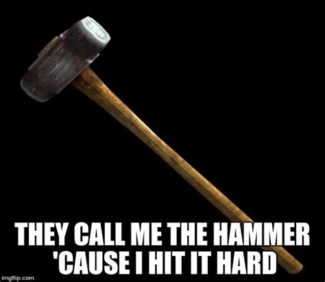 Sledge Hammer Imgflip