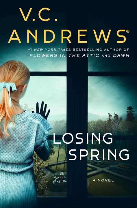 Losing Spring Book By Vc Andrews Official Publisher Page Simon