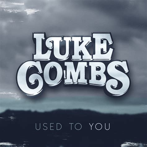Luke Combs Used To You Reviews Album Of The Year