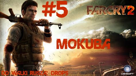Zagrajmy W Farcry 2 5 Mokuba Let S Play Youtube