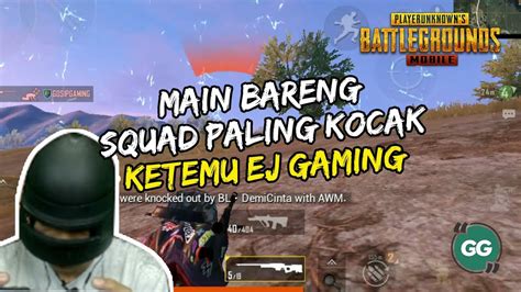 We did not find results for: MAIN BARENG SQUAD PALING KOCAK KETEMU EJ GAMING!! | PUBG ...