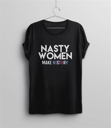 Nasty Women Shirt Nasty Woman Tshirt Kamala Harris T Shirt Etsy
