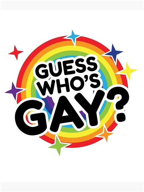 Guess Whos Gay Pride Week Month Poster By Jtrenshaw Redbubble