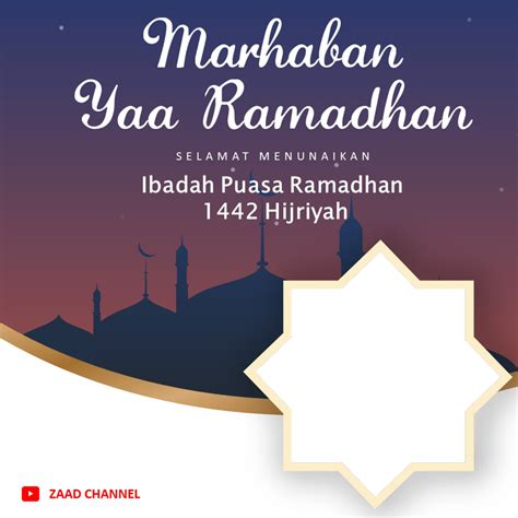 Detail Selamat Menunaikan Ibadah Puasa Ramadhan 1442 H Twibbonize