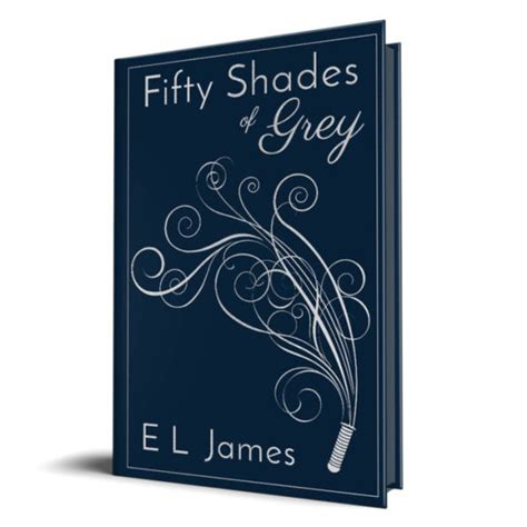 Fifty Shades Of Grey 10th Anniversary Edition By E L James Hardcover