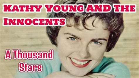 Kathy Young And The Innocents A Thousand Stars Youtube