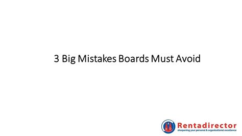 3 Big Mistakes Boards Must Avoid Youtube