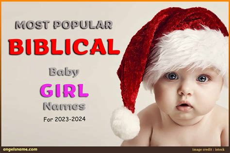Most Popular Biblical Baby Names For 2023 24 Angelsname Com