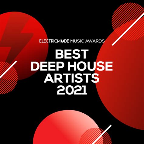 Best Deep House Artists Of 2021 Electic Mode