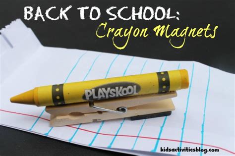 Back To School Crayon Magnets Kids Activities Blog