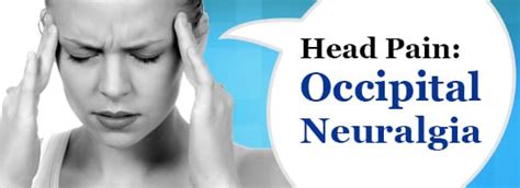 Head Pain Occipital Neuralgia Orange County Pain Clinics