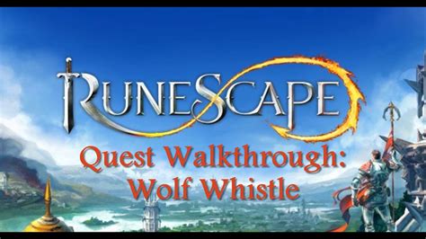 Runescape Wolf Whistle Quest Walkthrough Youtube