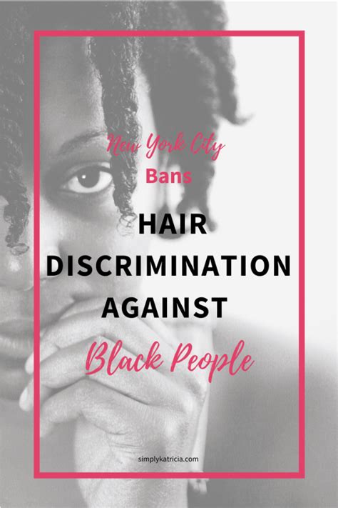 Nyc Bans Hair Discrimination Against Black People • Simply Katricia