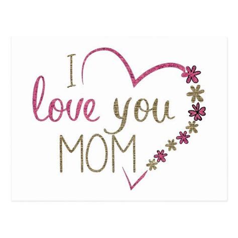I Love You Mom Glitter Heart Postcard Birthday Greetings