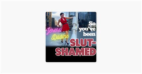 So You Ve Been Slut Shamed On Apple Podcasts
