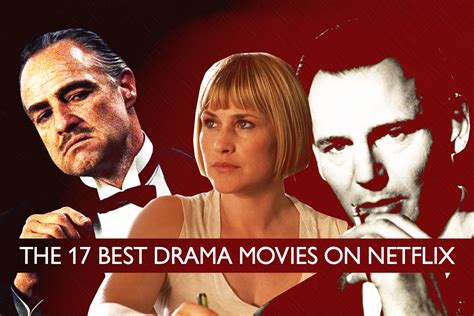 The 17 Drama Movies On Netflix With The Highest Rotten Tomatoes Scores Decider