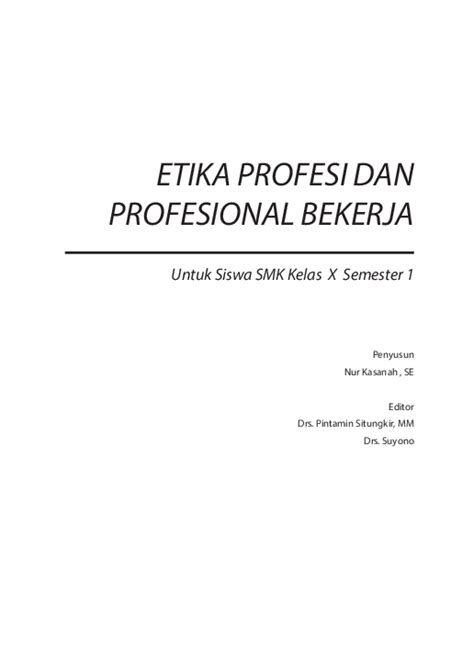 Agar semakin tahu tentang salah satu profesi terpenting dalam perusahaan atau organisasi ini, kita simak penjelasannya, yuk! Jurnal Etika Profesi Keguruan Pdf | Revisi Id