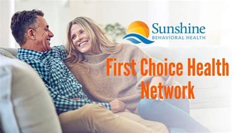 First Choice Health Network Rehab Coverage Sunshine Behavioral Health