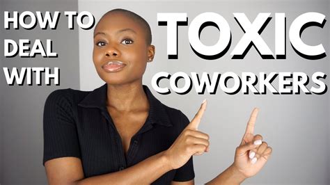 How To Deal With Toxic Coworkers And Managers L 3 Ways To Deal With A Toxic Work Environment Youtube