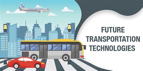 6 Future Transportation Technologies To Look Forward In Future
