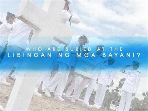 Who Are Buried At The Libingan Ng Mga Bayani