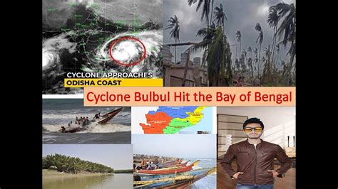 Most of the april and may cyclones in this region move east or northeast toward bangladesh and myanmar. Cyclone Bulbul News Report Bay of Bengal || Yousun 08/10 ...