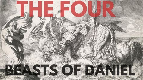 The Four Beasts Of Daniel Part 2 Youtube