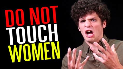 do not touch women youtube