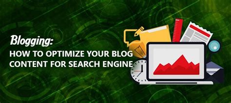 Blogging How To Optimize Your Blog Content For Search Engine Dot Com
