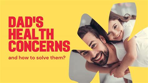 Dad's health concerns and how to solve them? - Walkin Lab