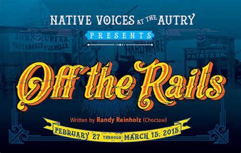 Calartians In Native Voices At The Autrys Off The Rails