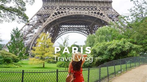 The Perfect Trip To Paris Youtube